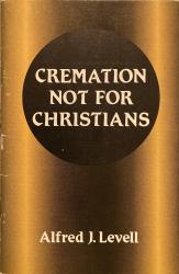 Cremation: Not for Christians: Cover