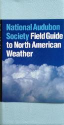 National Audubon Society Field Guide to North American Weather: Cover