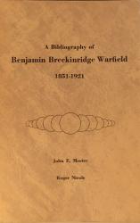 Bibliography of Benjamin Breckinridge Warfield 1851-1921; Cover