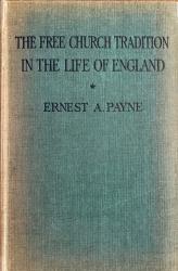 Free Church Tradition in the Life of England: Cover