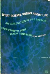 What Science Knows About Life: Cover