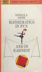 Mathematics in Fun and in Earnest: Cover