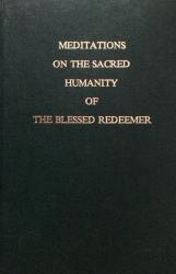 Meditations on the Sacred Humanity of the Blessed Redeemer: Cover