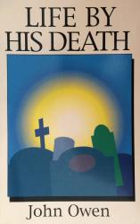 Life by His Death: Cover