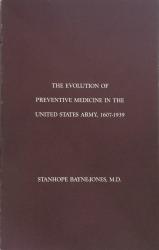Evolution of Preventive Medicine in the United States Army, 1607-1939: Cover