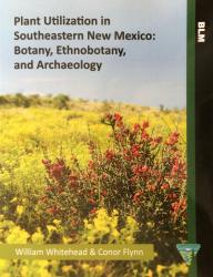 Plant Utilization in Southeastern New Mexico: Cover