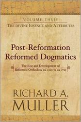 Post-Reformation Reformed Dogmatics: The Divine Essence and Attributes: Cover