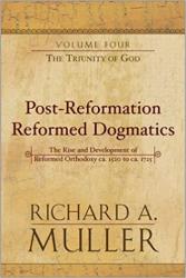 Post-Reformation Reformed Dogmatics: The Triunity of God: Cover