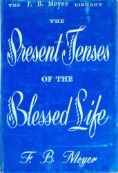 Present Tenses of the Blessed Life: Cover
