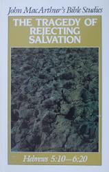Tragedy of Rejecting Salvation: Cover