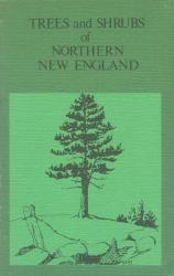 Trees and Shrubs of Northern New England: Cover