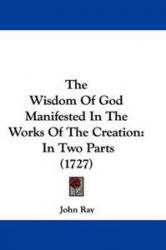 Wisdom of God Manifested in the Works of the Creation: Cover