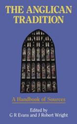 Anglican Tradition: A Handbook of Sources: Cover