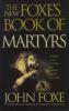 New Foxe's Book of Martyrs: Cover