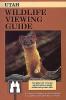 Utah Wildlife Viewing Guide: Cover