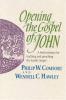 Opening the Gospel of John: Cover