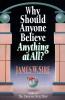 Why Should Anyone Believe Anything at All: Cover