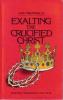 Exalting the Crucified Christ: Cover