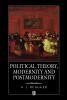 Political Theory, Modernity and Postmodernity: Cover