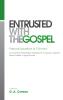 Entrusted with the Gospel: Cover