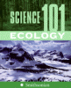 Science 101: Ecology: Cover