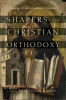 Shapers of Christian Orthodoxy: Cover