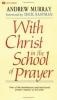 With Christ in the School of Prayer: Cover