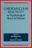 Cardiovascular Reactivity to Psychological Stress and Disease: Cover