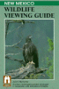 New Mexico Wildlife Viewing Guide: Cover