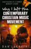 Why I Left the Contemporary Christian Music Movement: Cover