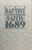 Baptist Confession of Faith of 1689: Cover