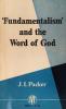 Fundamentalism and the Word of God: Cover