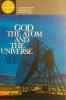 God, the Atom and the Universe: Cover