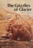 Grizzlies of Glacier: Cover