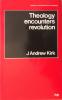 Theology Encounters Revolution: Cover