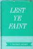 Lest Ye Faint: Cover