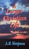 Larger Christian Life: Cover