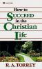 How to Succeed in the Christian Life: Cover