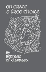 On Grace and Free Choice: Cover