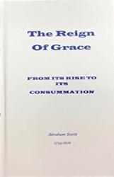 Reign of Grace, from Its Rise to Its Consummation: Cover