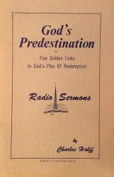 God's Predestination or Five Golden Links in God's Plan of Redemption: Cover