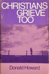 Christians Grieve Too: Cover