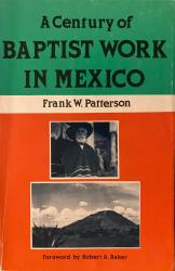 Century of Baptist Work in Mexico: Cover