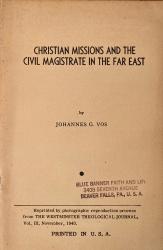 Christian Missions and the Civil Magistrate in the Far East: Cover