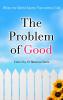 Problem of Good: Cover