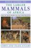 Field Guide to the Larger Mammals of Africa: Cover