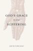 God's Grace in Your Suffering: Cover
