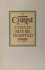 Christ Could Not Be Tempted: Cover