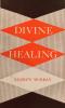 Divine Healing: cover