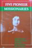 Five Pioneer Missionaries: Cover